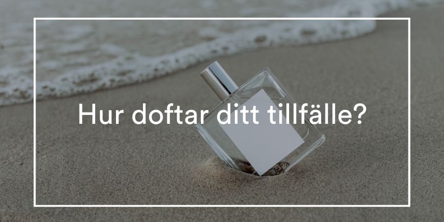 Så hittar du rätt parfym för rätt tillfälle!