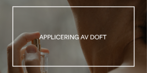 Applicering av doft